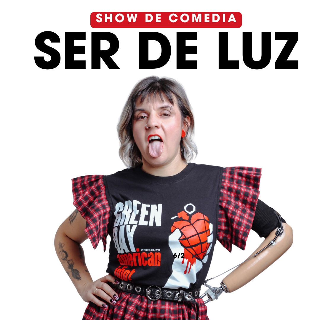 Show unipersonal "SER DE LUZ"